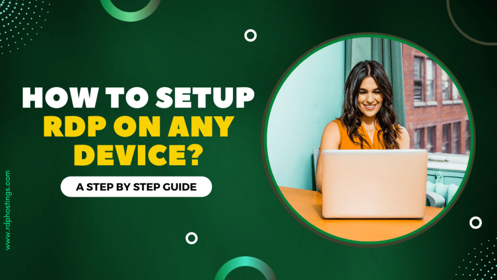 How to Set Up Free RDP on Any Device?
