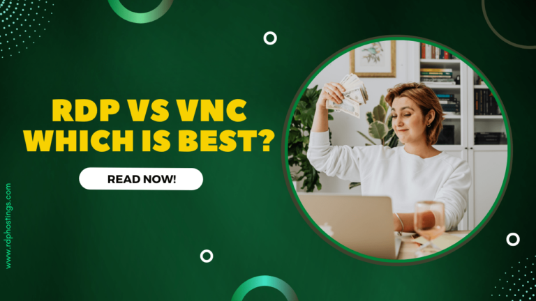 RDP vs VNC – Which One is the Best Remote Desktop?