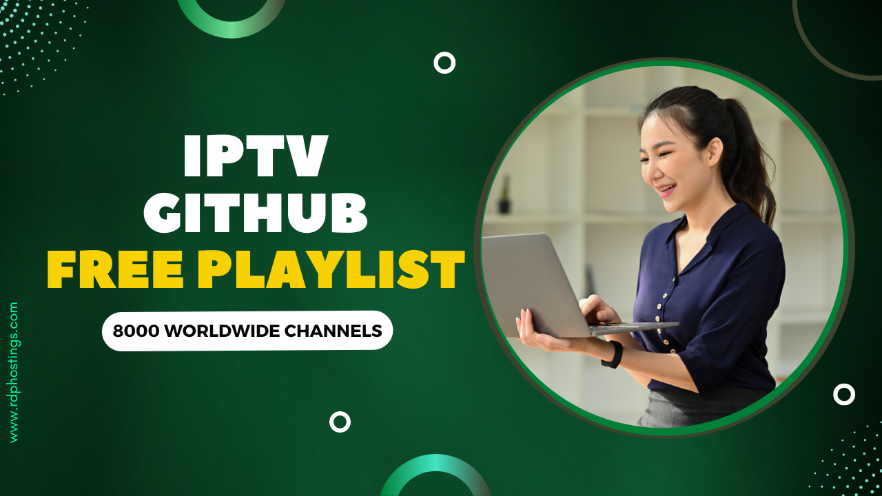 IPTV Playlist Github 8000 Worldwide 2024 [Publicly M3U List]