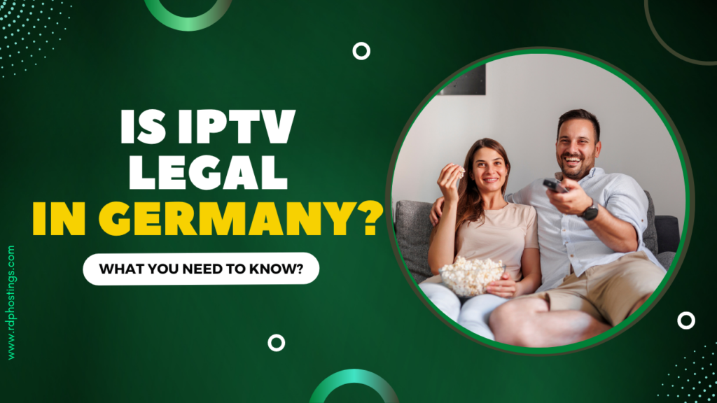 Is IPTV Legal in Germany