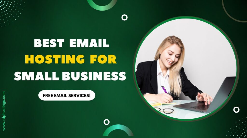 Best Email Hosting for Small Business