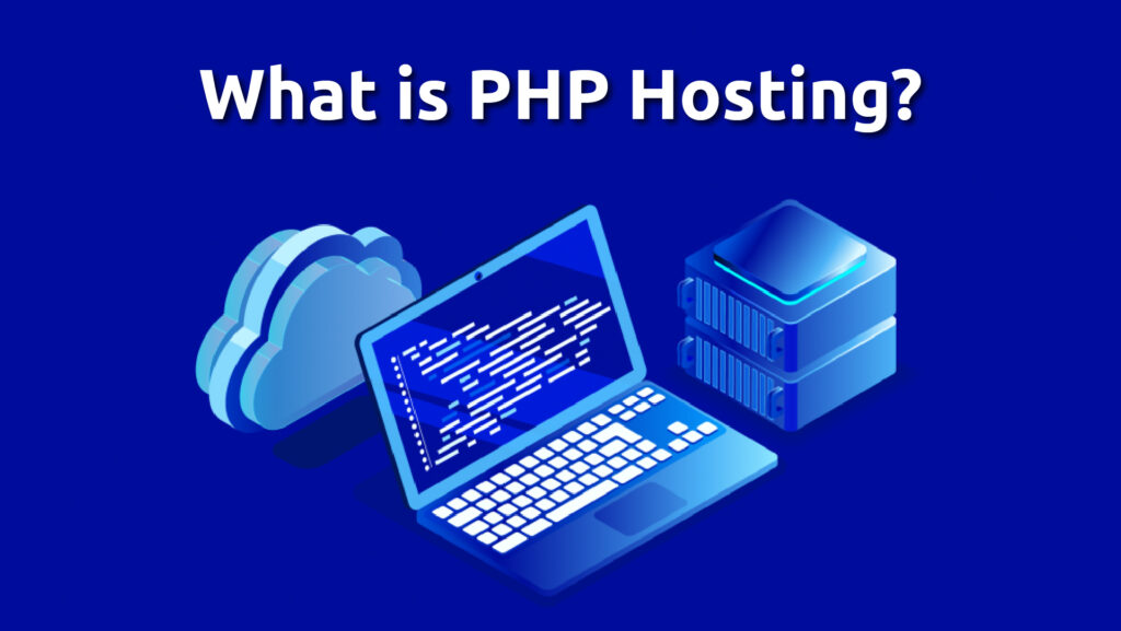 What is PHP hosting