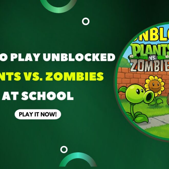 How To Play Unblocked Plants vs. Zombies At School In 2025