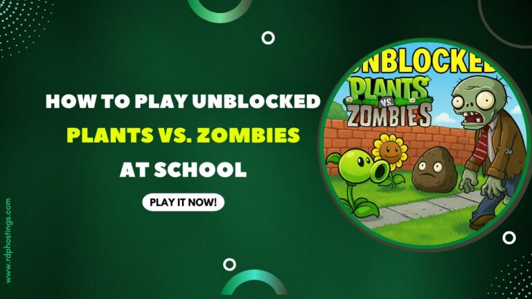How to Play Unblocked Plants vs. Zombies at School
