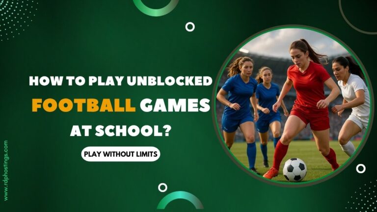 How To Play Unblocked Football Games At School