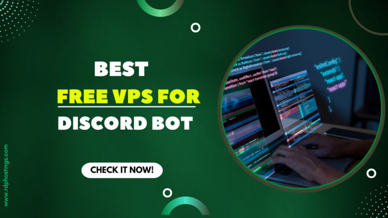 Best free VPS for Discord Bot