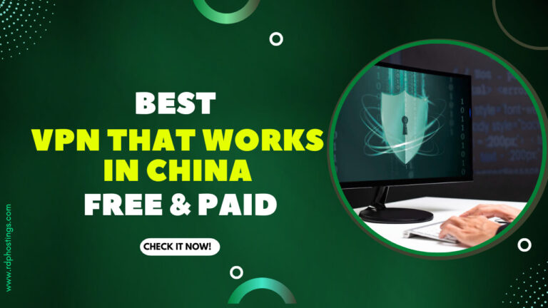 7 best VPN That Works In China